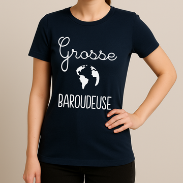 T-Shirt Grosse Baroudeuse - Femme